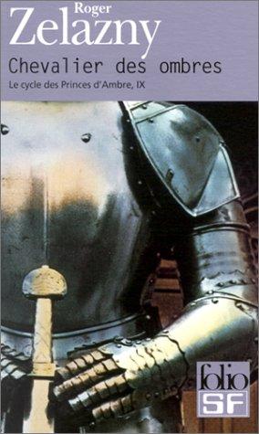 Roger Zelazny: Le Cycle des Princes d'Ambre, tome 9  (Paperback, Gallimard)