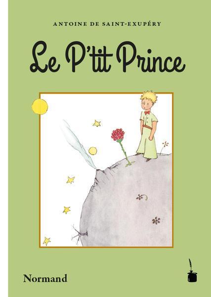 Antoine de Saint-Exupéry: Le P’tit Prince (German language, 2019)