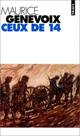 Maurice Genevoix: Ceux de 14 (Paperback, French language, 1996, Seuil)