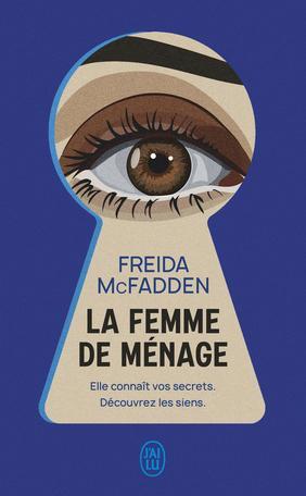 Freida McFadden: La femme de ménage (French language, 2023, J'ai Lu)