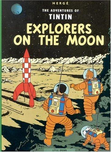 Hergé: Explorers on the Moon (The Adventures of Tintin) (Paperback, Little, Brown Young Readers)