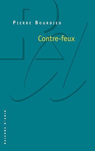 Pierre Bourdieu: Contre feux (French language)