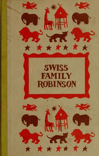 Johann David Wyss: Swiss family Robinson (1954, Junior Deluxe Editions)