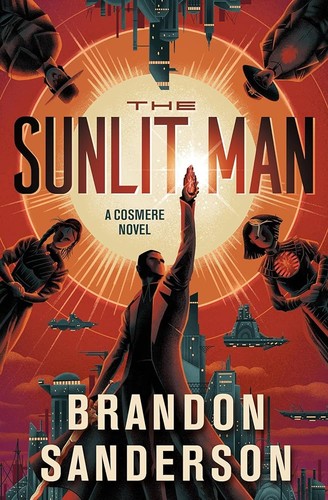 Brandon Sanderson: The Sunlit Man (2024, Doherty Associates, LLC, Tom, Tor Books)