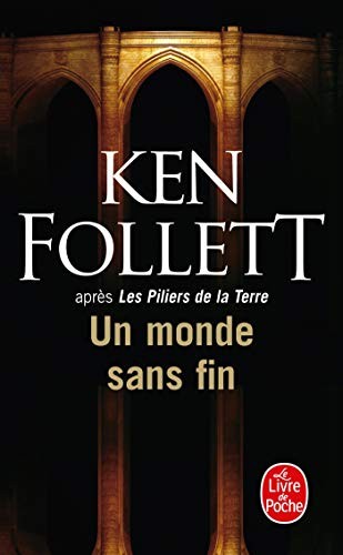 Ken Follett: Un Monde sans Fin (Paperback, français language, 2010, Livre de Poche)