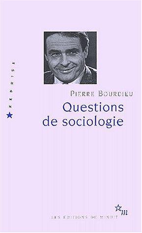 Pierre Bourdieu: Questions de sociologie (French language, 2002)