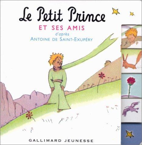 Antoine de Saint-Exupéry: Le Petit Prince et ses amis (French language, 2000)