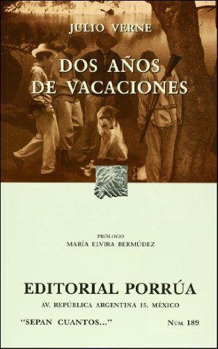 Jules Verne: Dos Años de Vacaciones (Spanish language)