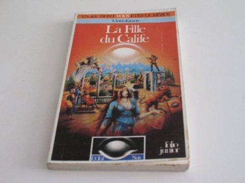 Ulrich Kiesow: La Fille du calife (French language, 1985)