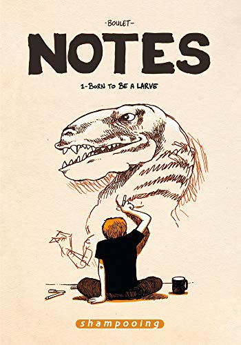 Boulet: Notes T01 (Paperback, DELCOURT)