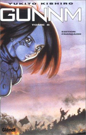 Yukito Kishiro: Gunnm, tome 8 (Paperback, French language, 1997, Glénat)