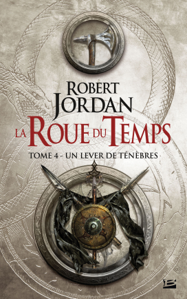 Robert Jordan: Un lever de ténèbres (Paperback, 2014, bragelonne)