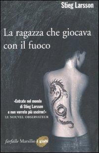 Stieg Larsson: La ragazza che giocava con il fuoco (Italian language, 2008)