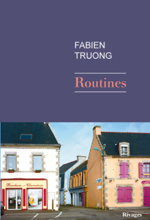 Fabien Truong: Routines (Français language, Rivages)