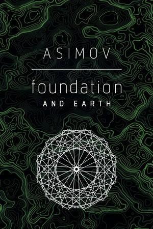 _, Isaac Asimov: Foundation and Earth (2020)