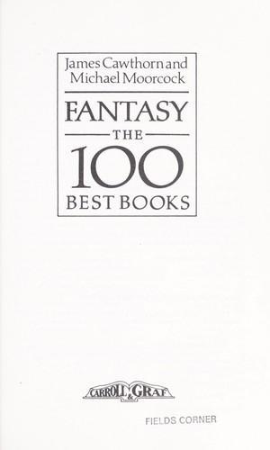 Michael Moorcock, James Cawthorn: Fantasy, the 100 best books (1988)