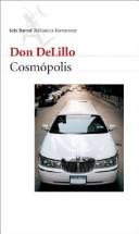 Don DeLillo: Cosmopolis (Paperback, Spanish language, Editorial Seix Barral)