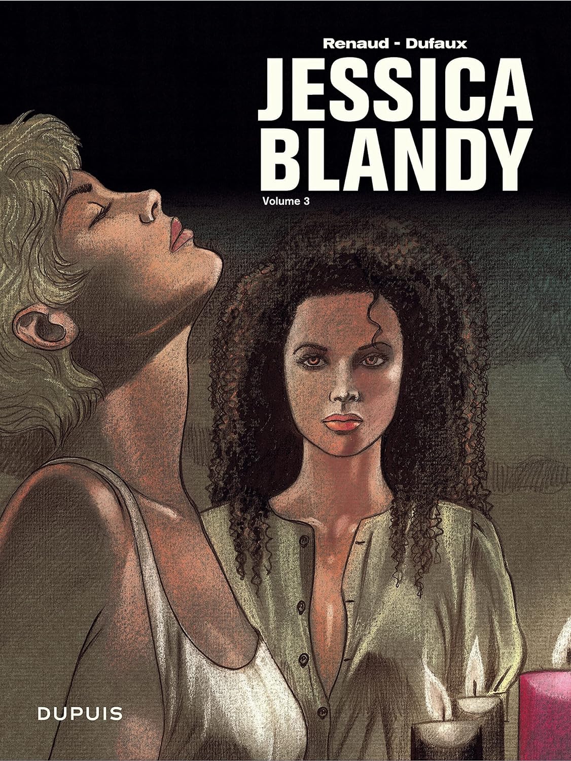 Jean Dufaux, Renaud Denauw: Jessica Blandy - L'intégrale, volume 3 (Hardcover, français language, 2011, Dupuis)