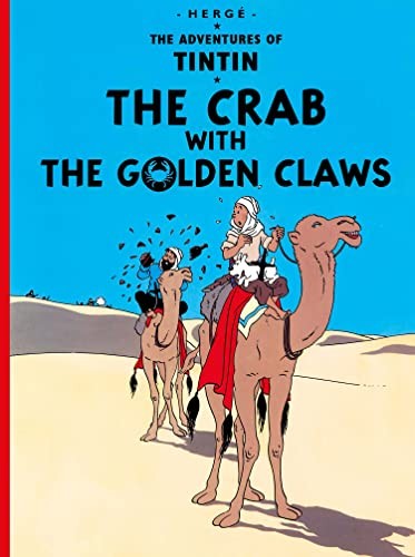 Hergé: The crab with the golden claws (Hardcover, 2003, Egmont Books, French and European Publications Inc)