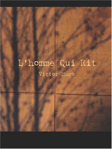 Victor Hugo: L'homme Qui Rit (Large Print Edition) (Paperback, French language, 2006, BiblioBazaar)