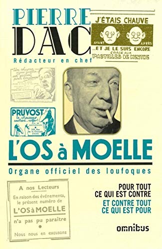 Pierre Dac: L'Os à Moelle : 13 Mai 1938 - 7 juin 1940 (Omnibus)