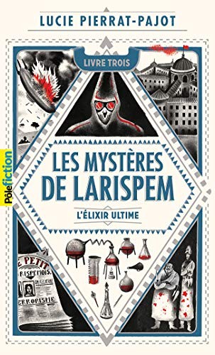 Lucie Pierrat-Pajot, Donatien Mary: Les Mystères de Larispem, III (Paperback, GALLIMARD JEUNE)