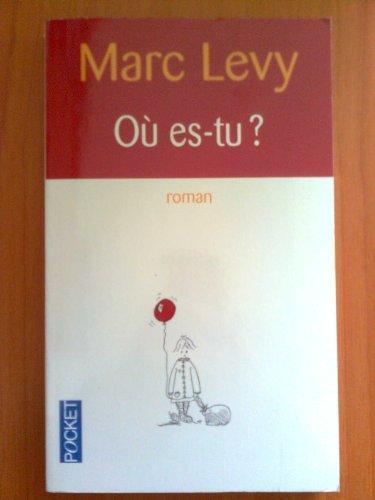 Marc Levy: Où es-tu ? (French language, 2001)