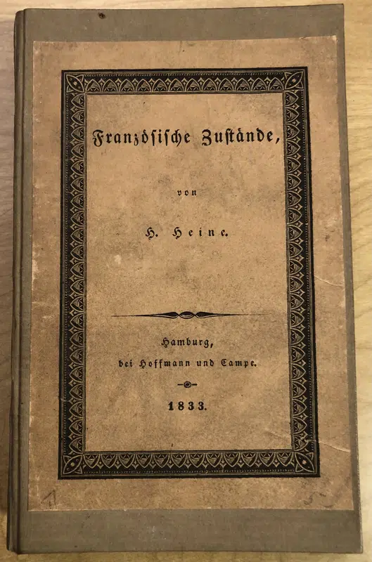 Heinrich Heine: Französische Zustände, von H. Heine (German language, 1833, Hoffmann und Campe)