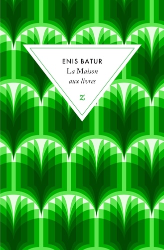 Enis Batur: La Maison aux livres (Paperback, français language, Zulma)