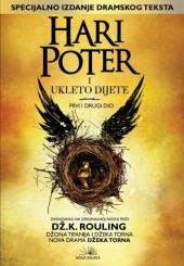 J. K. Rowling, Jean-François Ménard, Jack Thorne, Jack Thorne, John Tiffany: Hari Poter i ukleto dijete (Paperback, Bosnian language, 2016, Nova Knjiga)