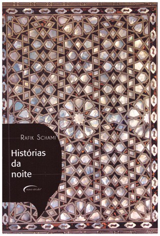 Rafik Schami: Históritas da noite (Paperback, Portuguese language, 2013, Novo Século Editora)