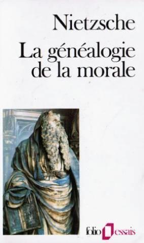 Friedrich Nietzsche: La généalogie de la morale (French language, 1991, Éditions Gallimard)