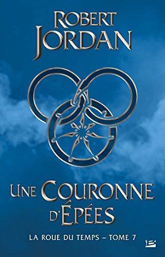 Robert Jordan: Une Couronne d'Épées (Paperback, français language, 2015)