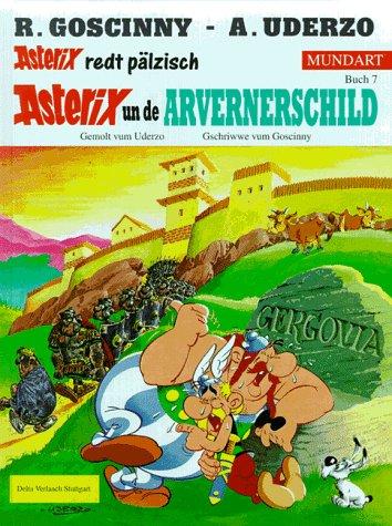 René Goscinny, Albert Uderzo: Asterix Mundart Geb, Bd.7, Asterix un de Arvernerschild (Hardcover, Egmont Ehapa)