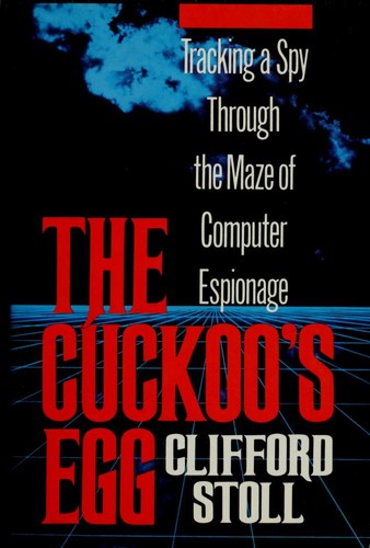 Clifford Stoll: The Cuckoo’s Egg (Paperback, english language, 1989, Doubleday)