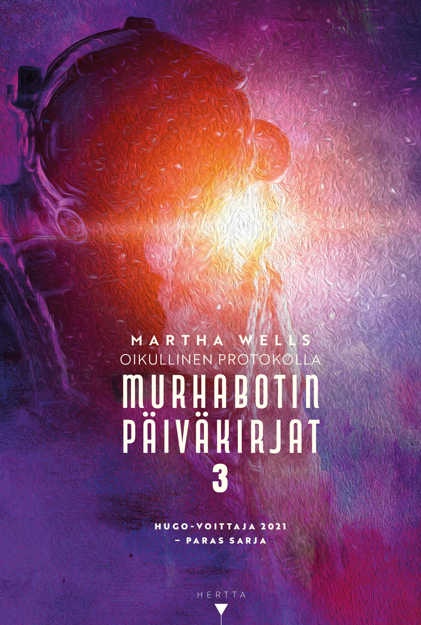 Martha Wells(duplicate): Oikullinen protokolla – Murhabotin päiväkirjat 3