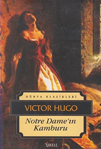 Nevruz Kýran Oksuz: Notre Dame'in Kamburu (Paperback, Turkish language, Iskele Yayincilik)