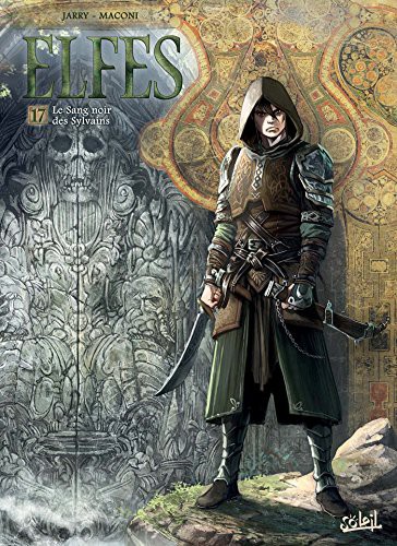 Nicolas Jarry, Gianluca Maconi: Elfes T17 (Hardcover, SOLEIL)