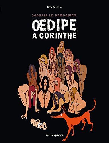 Christophe Blain, Joann Sfar: Oedipe à Corinthe (French language)
