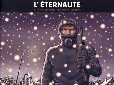 Héctor Germán Oesterheld: L'éternaute 1 (French language, 2009)