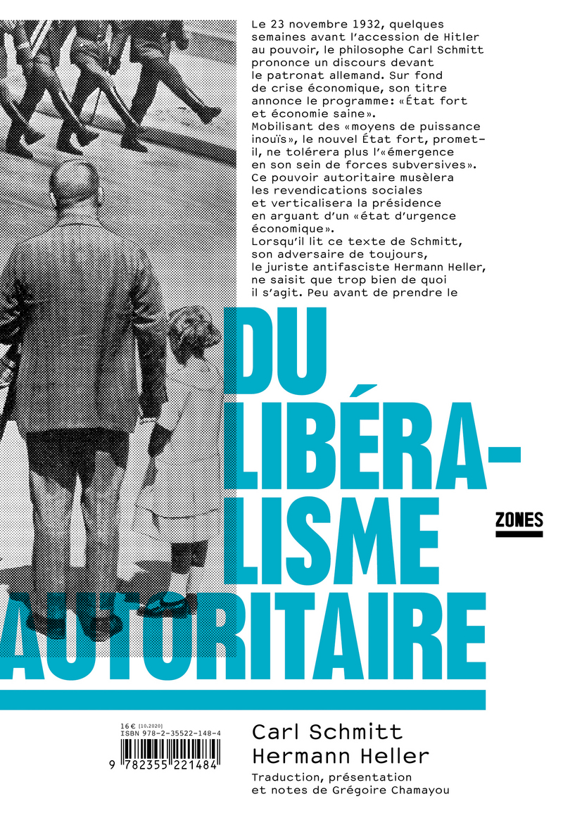 Carl Schmitt, Hermann Heller, Grégoire Chamayou: Du libéralisme autoritaire (Paperback, La découverte)