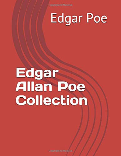 Edgar Allan Poe: Edgar Allan Poe Collection (Paperback, Independently published)