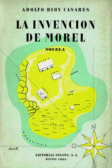 Adolfo Bioy Casares: La invención de Morel (Spanish language, 1940, Editorial Losada, s.a.)