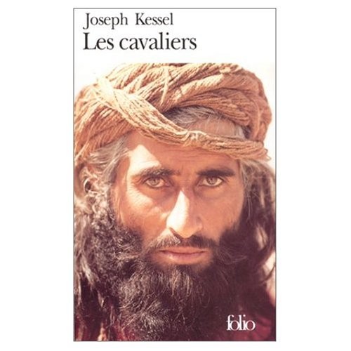 Joseph Kessel: Les\Cavaliers (Paperback, French & European Pubns)