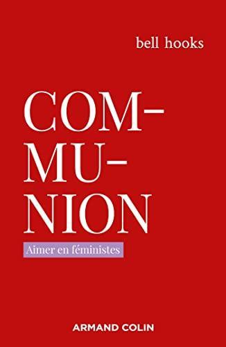 bell hooks: Communion (French language, 2022, Armand Colin)