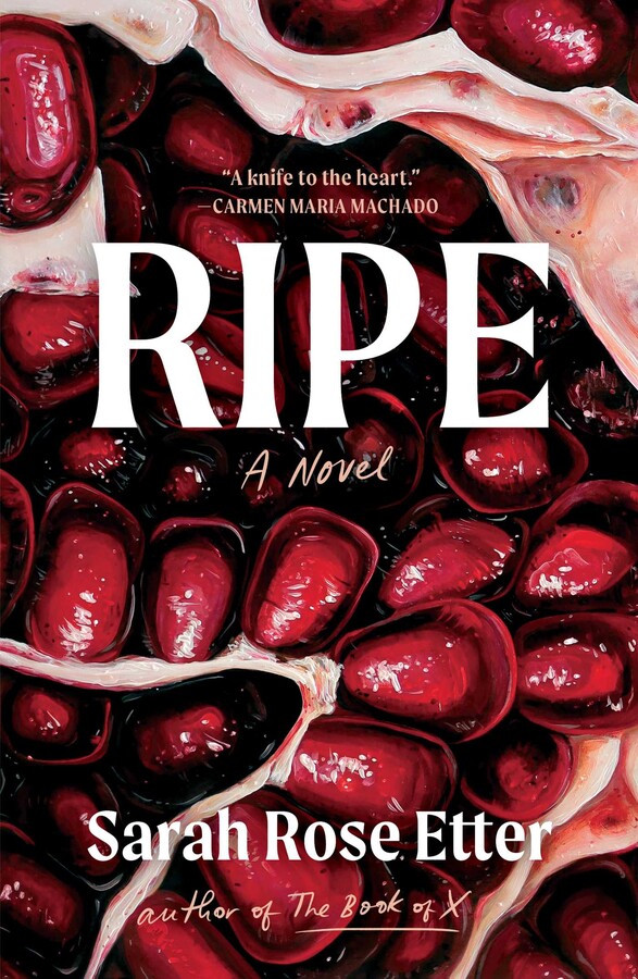 Sarah Rose Etter: Ripe (Paperback, 2023, Scribner)