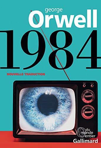 George Orwell, George Orwell: 1984 (French language, 2018, Éditions Gallimard)