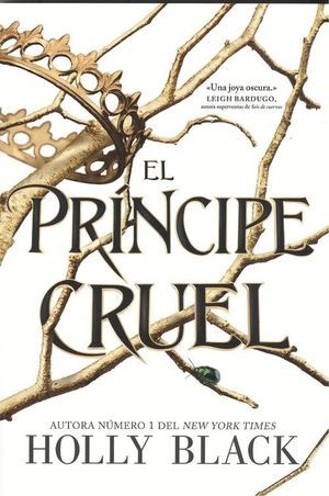 Holly Black, Caitlin Kelly: El Príncipe Cruel (2020, Hidra)