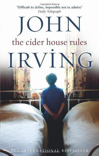 John Irving: The cider house rules (2012)