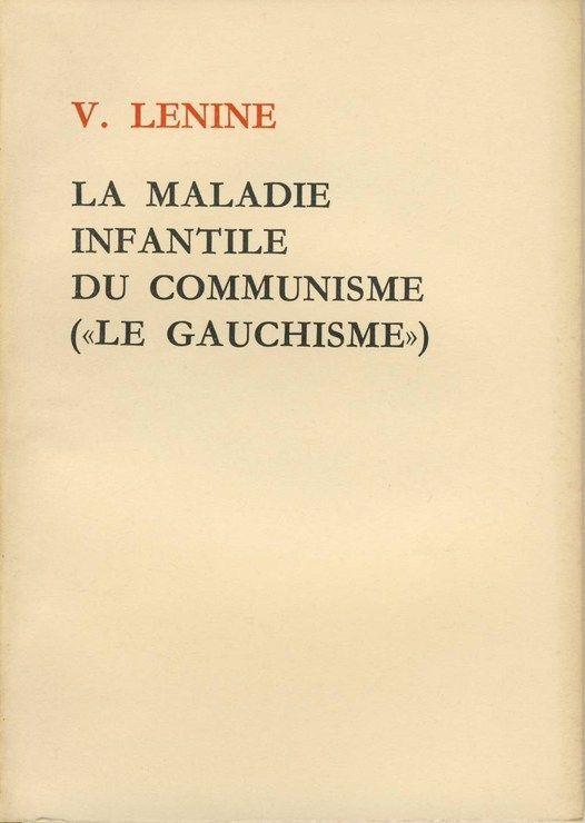 Vladimir Ilich Lenin: La Maladie infantile du communisme (French language, 1966, éditions des langues étrangères de Pékin)